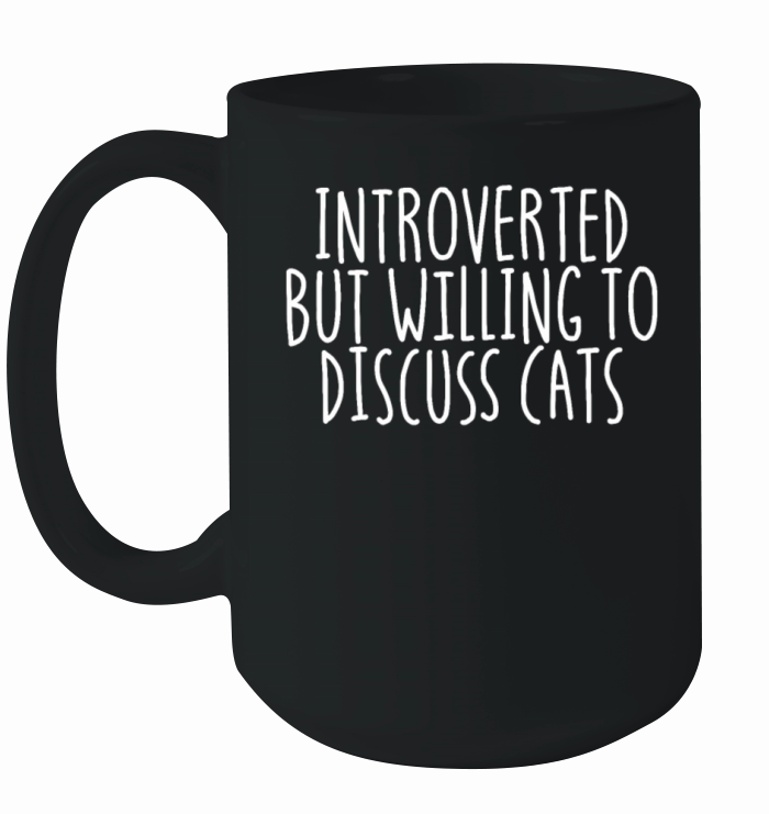 Introverted But Willing To Discuss Cats AntiSocial Ceramic Mug