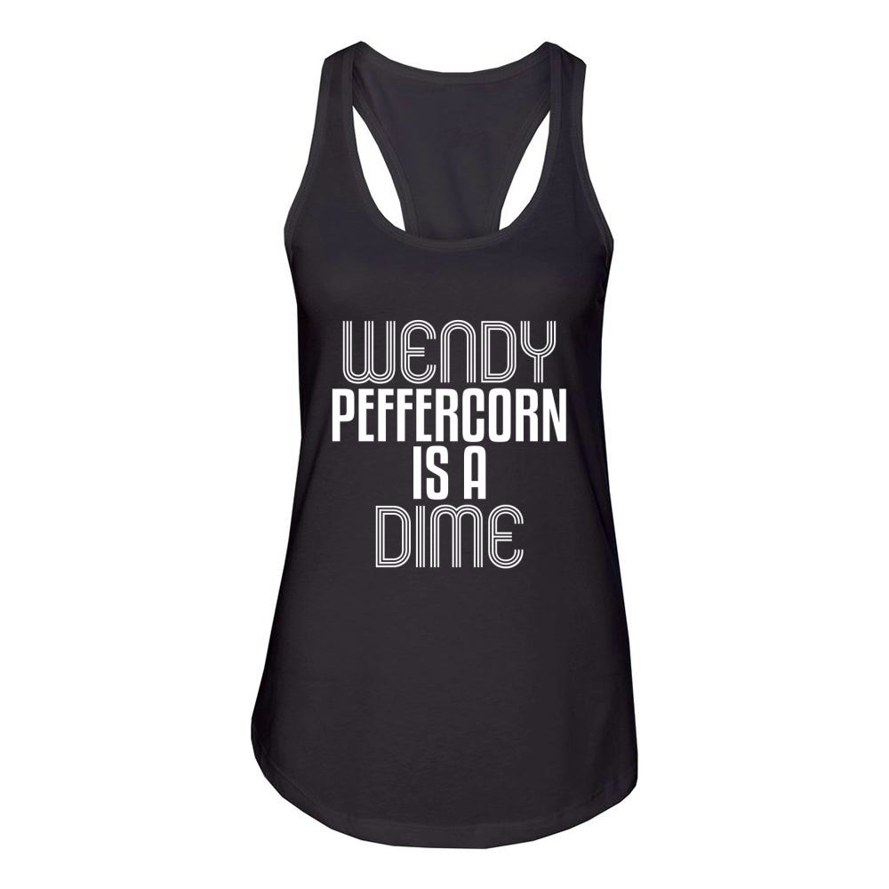 Wendy Peffercorn is a Dime Women's Racerback Tank