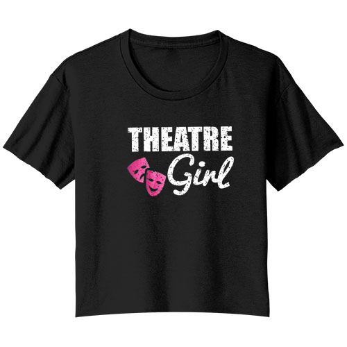 Theater People Funny   Theater Girl Funny Gift Bella Ladies Flowy Crop T-shirt