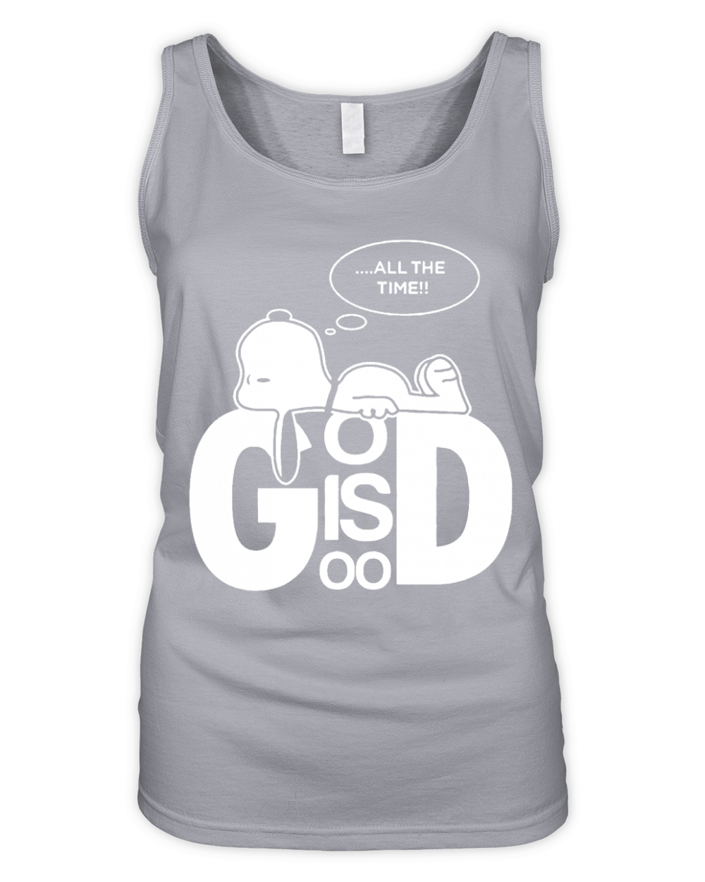Snoopy all the time god is good shirt hoodie sweater tshirt Organic Women's Tank Top