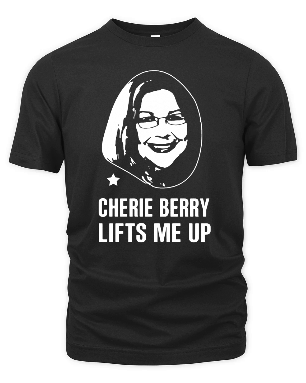 Cherie Berry Lifts Me Up Shirt Organic Unisex T-shirt