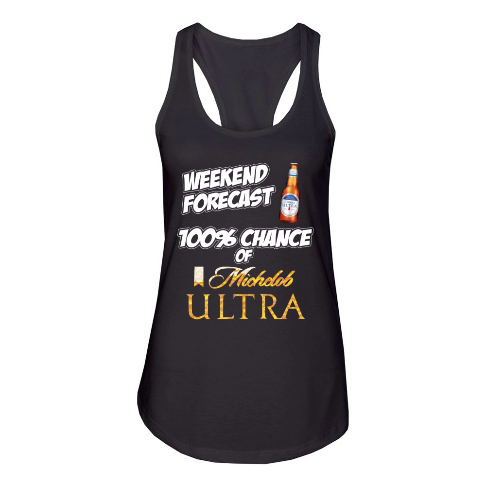 Weekend Forecast 100 Chance of Michelob Ultra Women's Racerback Tank