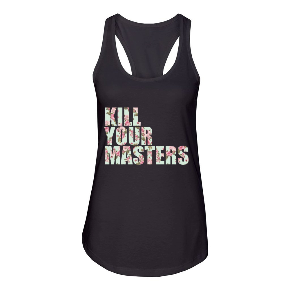 Kill Your Masters Floral Women's Racerback Tank