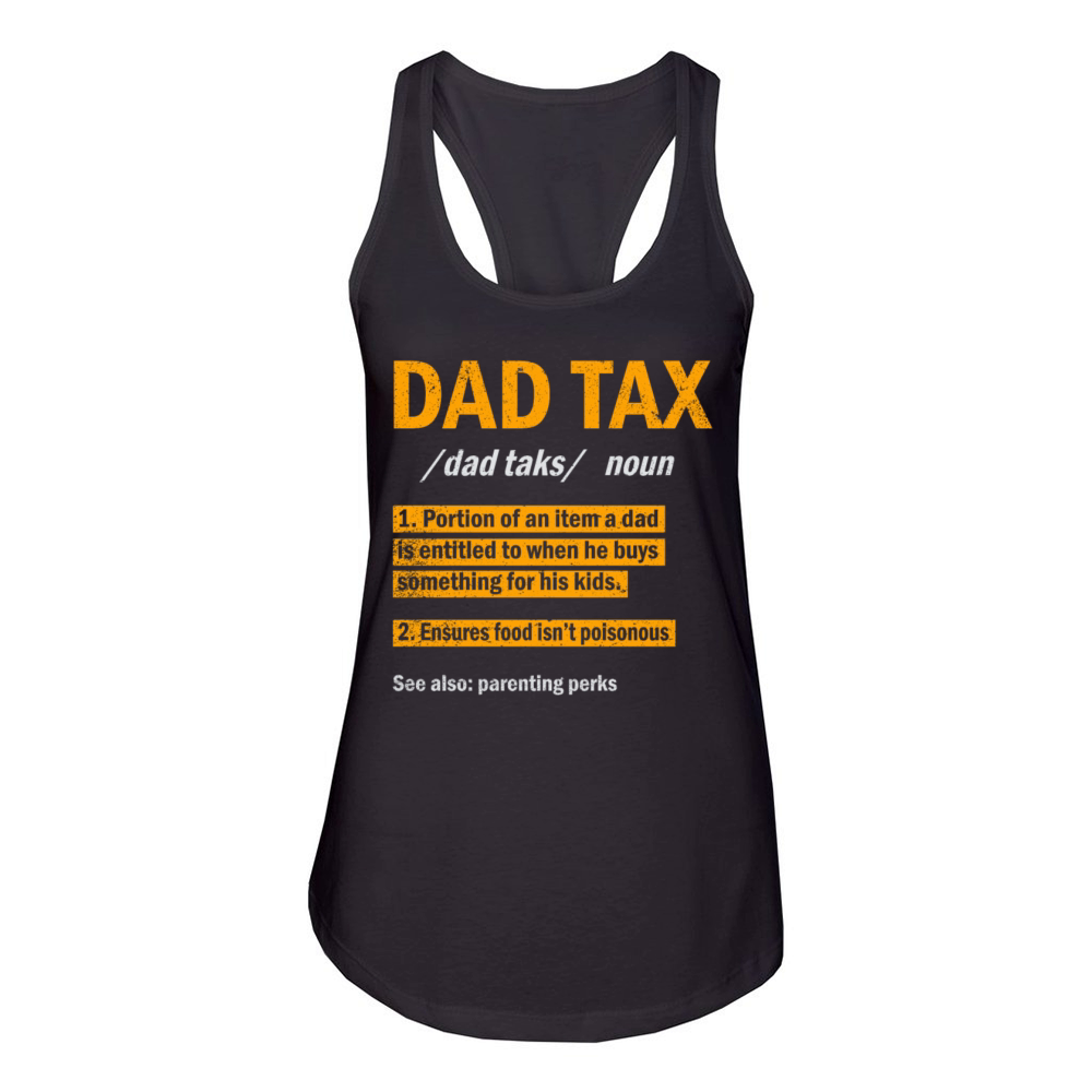Vintage Dad Tax Definition Men Funny Father's Day Women's Racerback Tank