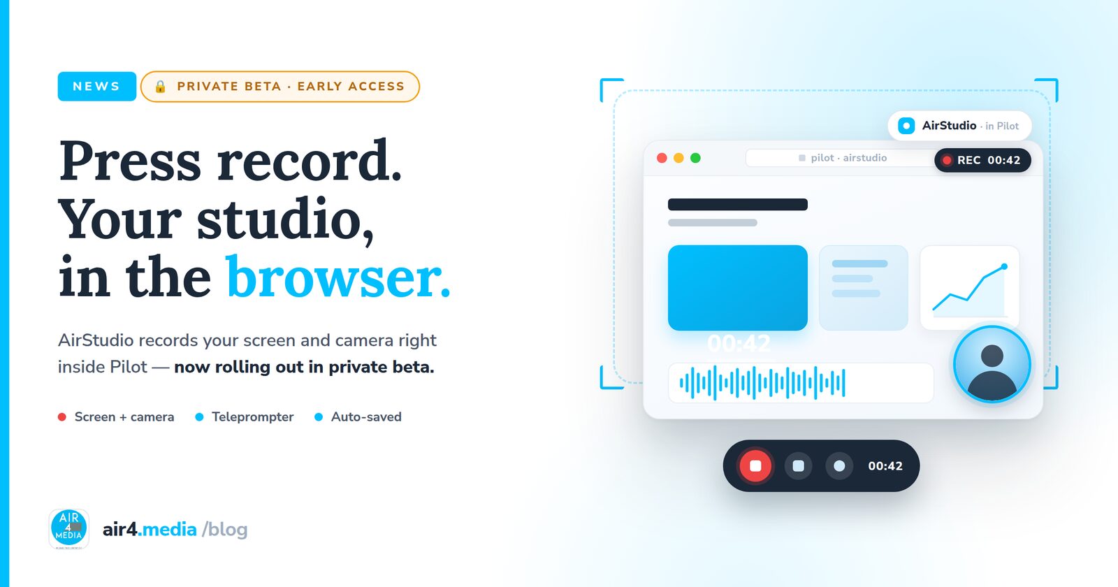 Introducing AirStudio: Press Record, Right Inside Pilot