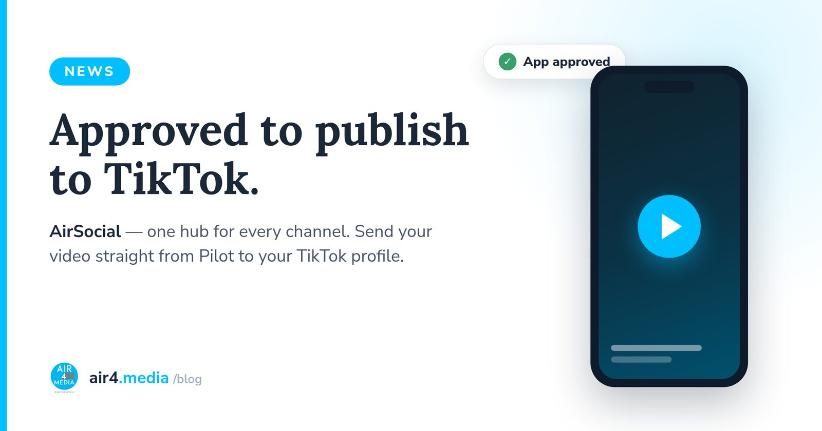 Pilot Is Approved to Publish to TikTok