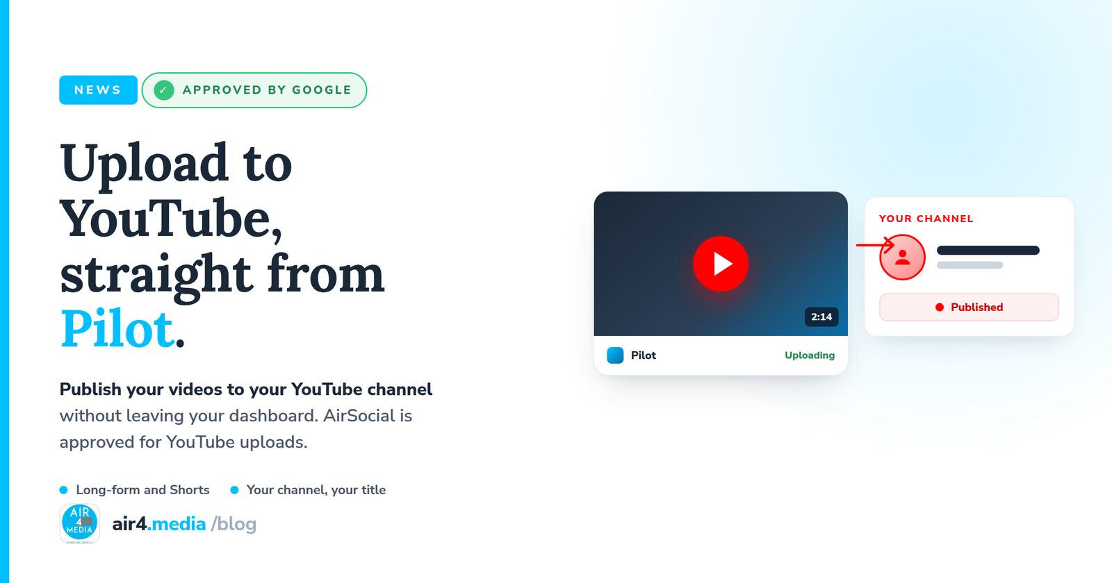 Approved by Google: Upload to YouTube Straight from Pilot