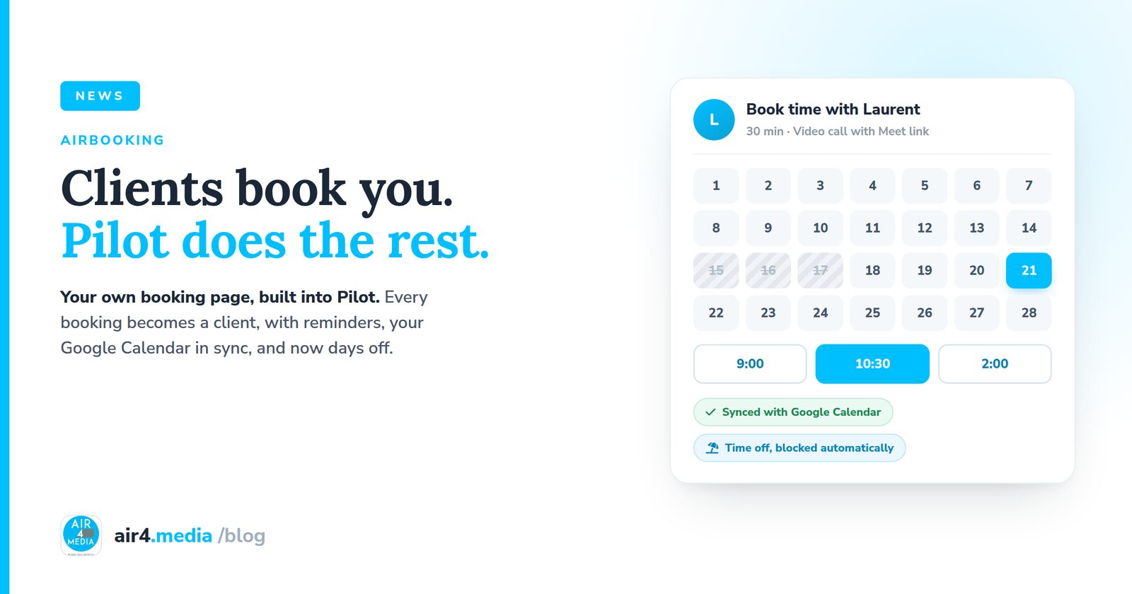 Clients Book You Online. Pilot Does the Rest.