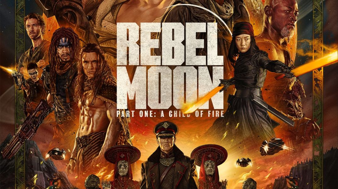 ⁣Rebel Moon A Child of Fire Part One (2023) WEB-D