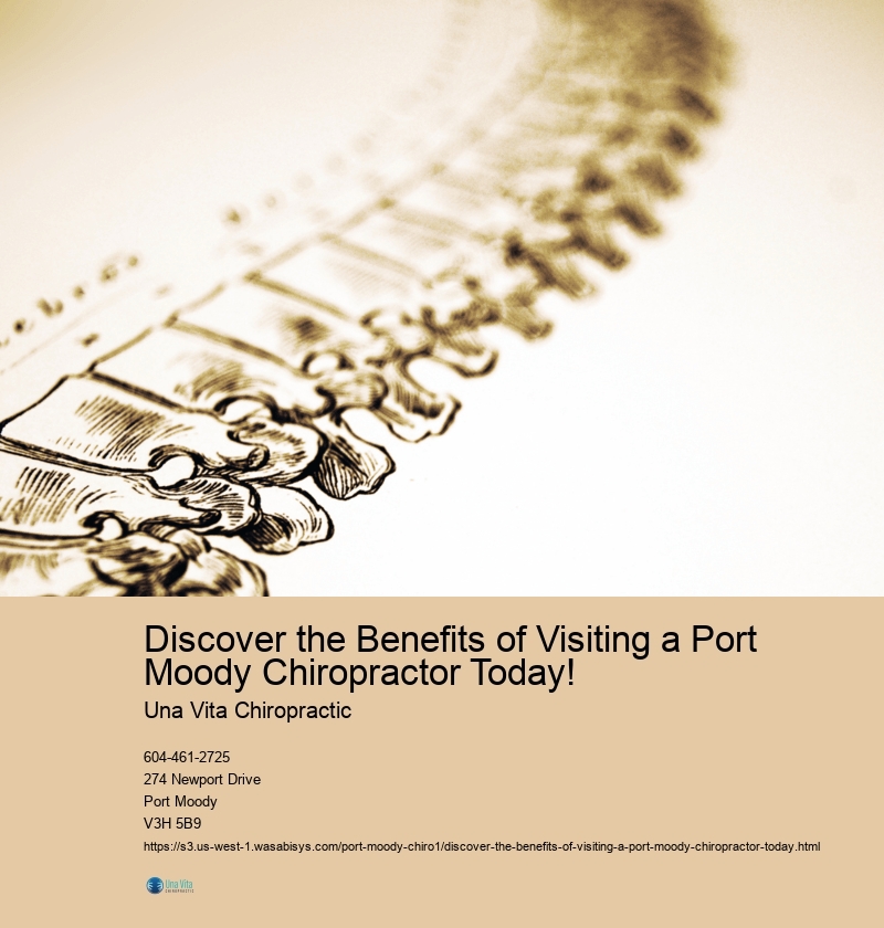 Discover the Benefits of Visiting a Port Moody Chiropractor Today! 