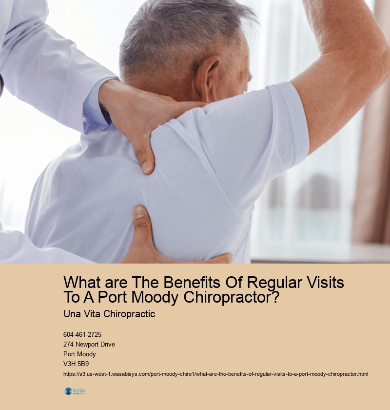 What are The Benefits Of Regular Visits To A Port Moody Chiropractor?