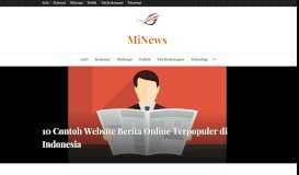 
							         10 Contoh Website Berita Online Terpopuler di Indonesia – MiNews								  
							    