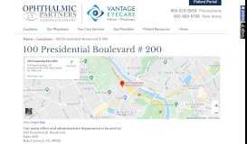 
							         100 Presidential Boulevard # 200 - Ophthalmic Partners								  
							    