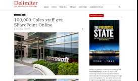 
							         100,000 Coles staff get SharePoint Online | Delimiter								  
							    