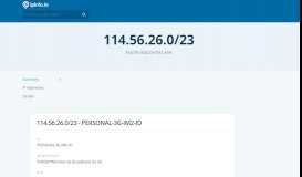 
							         114.56.26.0/23 Netblock Details - INDOSATM2 Internet ...								  
							    