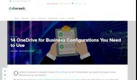 
							         14 OneDrive for Business Configurations You Need to Use - SherWeb								  
							    