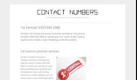 
							         1st Central: 0843 504 8697 – Contact Numbers								  
							    