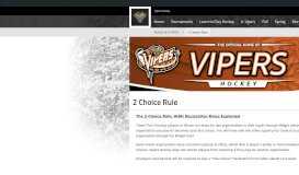 
							         2 Choice Rule - Viper Hockey								  
							    