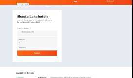 
							         20 Best Hotels in Shasta Lake. Hotels from $72/night - KAYAK								  
							    