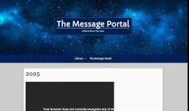 
							         2005 – The Message Portal								  
							    
