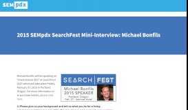 
							         2015 SEMpdx SearchFest Mini-Interview: Michael Bonfils | SEMpdx								  
							    