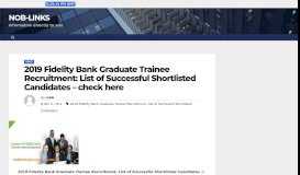 
							         2019 Fidelity Bank Graduate Trainee Recruitment List of Successful ...								  
							    