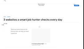 
							         3 websites a smart job hunter checks every day - Business Insider								  
							    