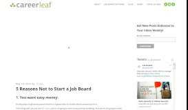 
							         5 Reasons Not to Start a Job Board | Careerleaf Job Board Software								  
							    