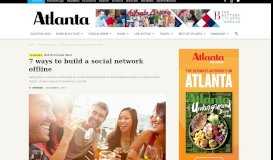 
							         7 ways to build a social network offline - Atlanta Magazine								  
							    