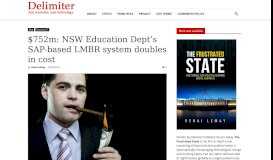 
							         $752m: NSW Education Dept's SAP-based LMBR system doubles in ...								  
							    
