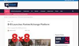 
							         8x8 Launches PartnerXchange Platform - UC Today								  
							    