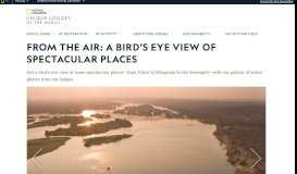 
							         A Bird's Eye View of Spectacular Places | National Geographic Lodges								  
							    
