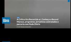
							         A Crítica tira Record do ar. Conheça Record Manaus, jornalistas e ...								  
							    