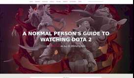 
							         A normal person's guide to watching Dota 2 | Polygon								  
							    
