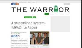
							         A streamlined system: IMPACT to Aspen – The Warrior								  
							    