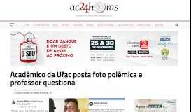
							         Acadêmico da Ufac posta foto polêmica e professor questiona ...								  
							    