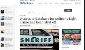 
							         Access to database for police to fight crime has been shut off								  
							    