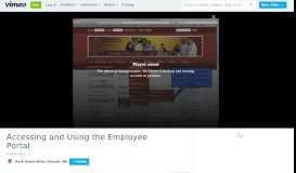 
							         Accessing and Using the Employee Portal on Vimeo								  
							    