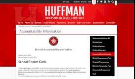 
							         Accountability Information – About our District ... - Huffman ISD								  
							    