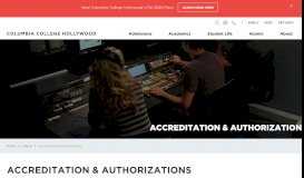 
							         Accreditation & Authorizations - Columbia College Hollywood								  
							    