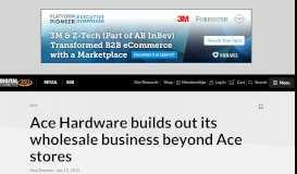 
							         Ace Hardware builds out its wholesale business beyond Ace stores								  
							    