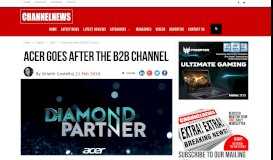 
							         Acer Goes After The B2B Channel – channelnews								  
							    