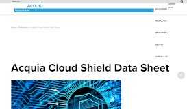 
							         Acquia Cloud Shield Data Sheet								  
							    