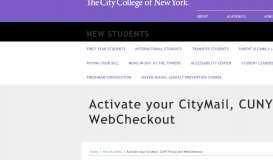 
							         Activate your CityMail, CUNY Portal and WebCheckout | The City ...								  
							    