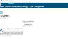 
							         Adams Medical Group Anesthesiology & Pain Management								  
							    