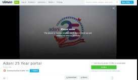 
							         Adani 25 Year portal on Vimeo								  
							    