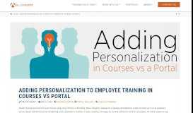 
							         Adding Personalization to Employee Training in Courses vs Portal ...								  
							    