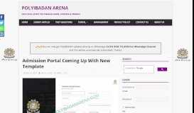 
							         Admission Portal Coming Up With New Template | PolyIbadan Arena								  
							    