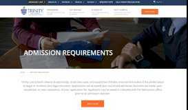 
							         Admission Requirements - Trinity Law School								  
							    