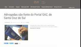 
							         Advogadas são fonte do Portal GAZ, de Santa Cruz do Sul - BVK								  
							    